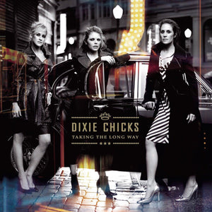Dixie Chicks - Taking The Long Way (2LP)Vinyl