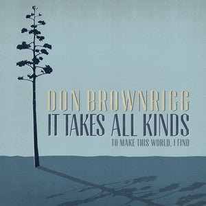 Don Brownrigg - It Takes All Kinds (To Make This World, I Find)Vinyl