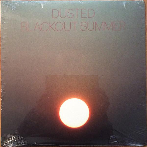 Dusted - Blackout SummerVinyl