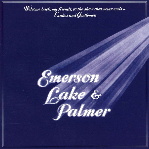 Emerson, Lake & Palmer - Welcome Back My Friends To The Show That Never Ends - Ladies And Gentlemen (2LP, Remastered)Vinyl