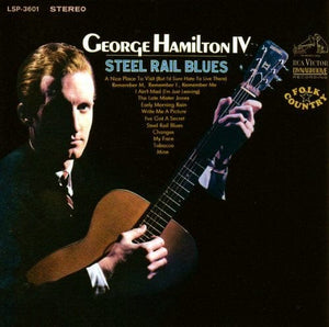 George Hamilton IV - Steel Rail Blues (LP, Album) - Funky Moose Records 2357951428-MP004 Used Records