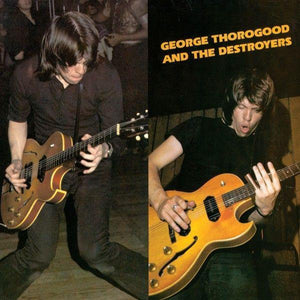 George Thorogood & The Destroyers - George Thorogood And The Delaware Destroyers (Limited Edition, Reissue)Vinyl