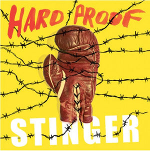 Hard Proof - StingerVinyl