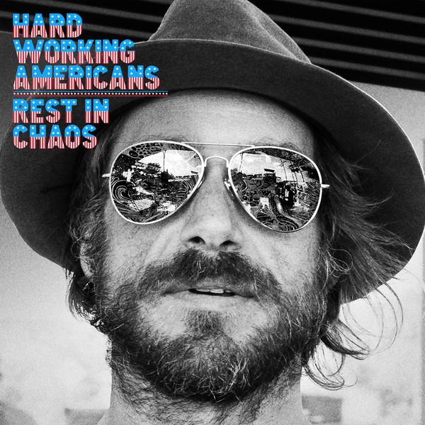 Hard Working Americans - Rest In Chaos (2LP)Vinyl