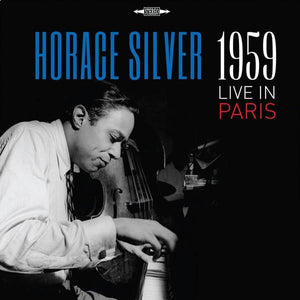 Horace Silver - Live In Paris 1959Vinyl