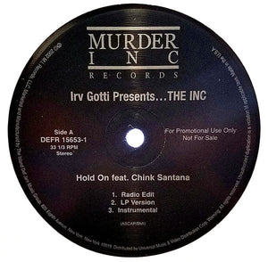 Irv Gotti presents... The Inc - Hold On / Gangstafied (12