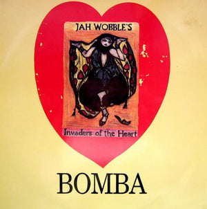 Jah Wobble's Invaders Of The Heart - Bomba (12