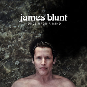 James Blunt - Once Upon A Mind (Limited Edition)Vinyl