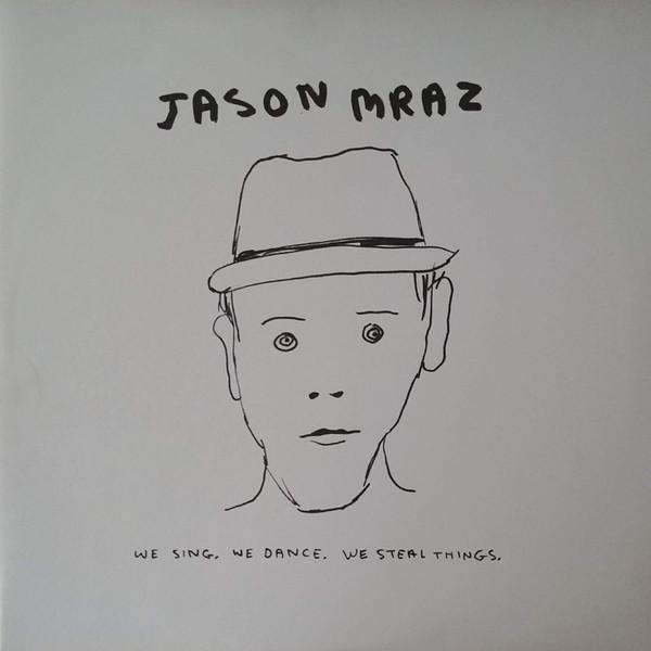 Jason Mraz - We Sing, We Dance, We Steal Things (2LP, Single Sided, Etched, Reissue)Vinyl