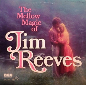 Jim Reeves - The Mellow Magic Of Jim Reeves (LP, Comp) - Funky Moose Records 2271911653-mp003 Used Records