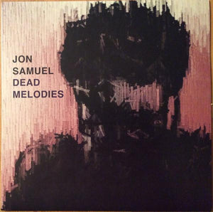 Jon Samuel - Dead MelodiesVinyl
