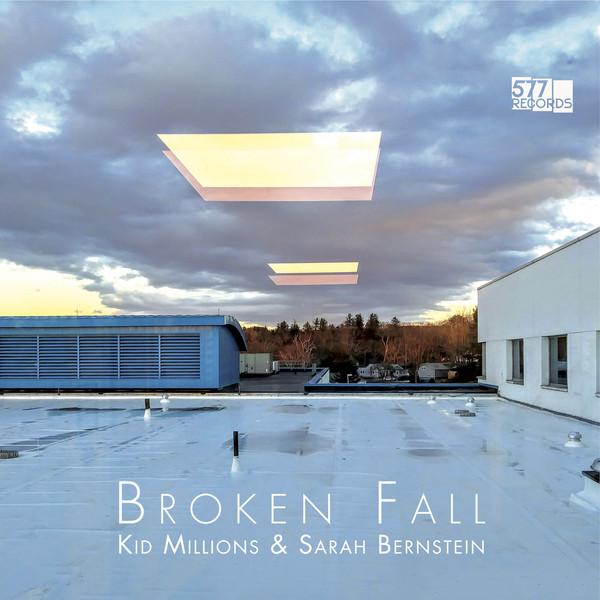 Kid Millions & Sarah Bernstein - Broken FallVinyl