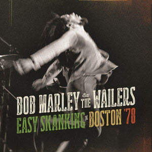 Marley, Bob & The Wailers - Easy Skanking In Boston '78 (2LP)Vinyl