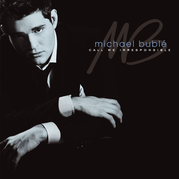 Michael Bublé - Call Me Irresponsible (2LP, Etched)Vinyl