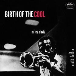 Miles Davis - Birth Of The Cool (Reissue)Vinyl