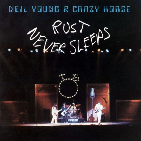 Neil Young & Crazy Horse - Rust Never Sleeps (Reissue, Remastered)Vinyl