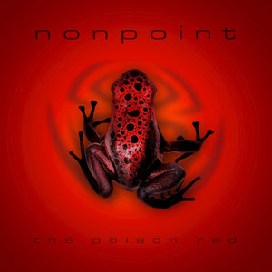 Nonpoint - The Poison Red (2LP)Vinyl