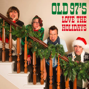 Old 97's - Love The HolidaysVinyl