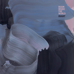 Ought - Room Inside The WorldVinyl