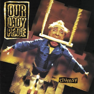Our Lady Peace - Clumsy (Limited Edition, Reissue)Vinyl