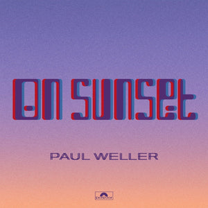 Paul Weller - On Sunset (2LP)Vinyl