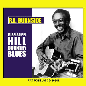 R.L. Burnside - Mississippi Hill Country Blues (Limited Edition, Reissue)Vinyl