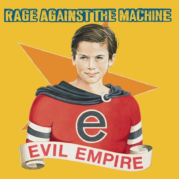 Rage Against The Machine - Evil Empire (Reissue, Remastered)Vinyl
