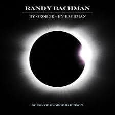 Randy Bachman - By George - By Bachman (Songs Of George Harrison) (2LP, 45 RPM)Vinyl