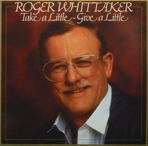 Roger Whittaker - Take A Little - Give A Little (LP, Album, Used)Used Records