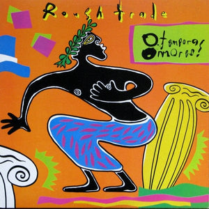 Rough Trade - O Tempora! O Mores! (LP, Album) - Funky Moose Records 2470593506-LOT006 Used Records