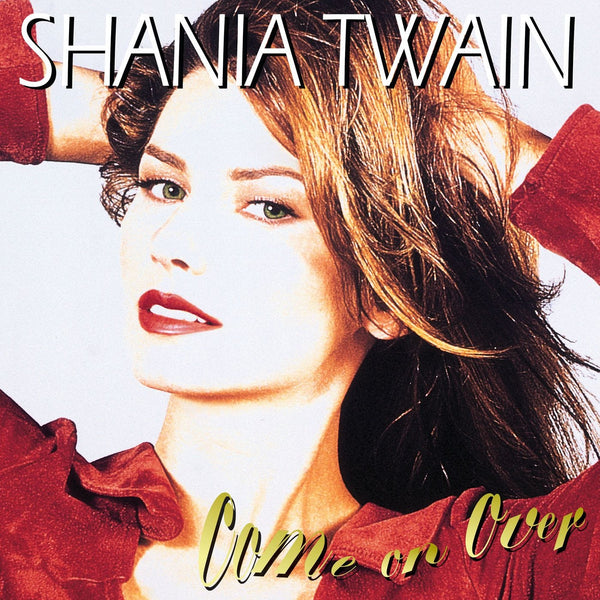 Shania Twain - Come On Over (2LP)Vinyl