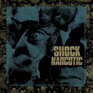 Shock Narcotic - I Have Seen the Future and it Doesn't Work (Single Sided, Limited Edition)Vinyl