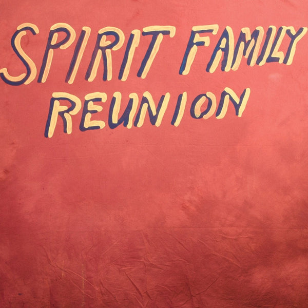 Spirit Family Reunion - Hands TogetherVinyl