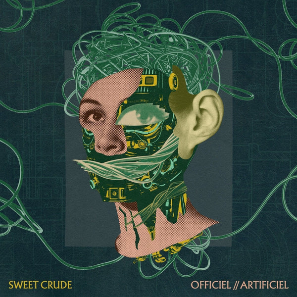 Sweet Crude - Officiel // ArtificielVinyl