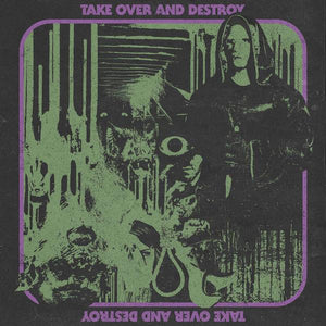 Take Over And Destroy - Take Over And DestroyVinyl