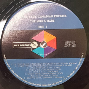 The Mom And Dads - In The Blue Canadian Rockies (LP, Album) - Funky Moose Records 2352407482-LOT002 Used Records