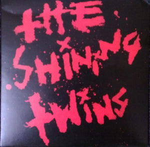 The Shining Twins - Greasy Bear / Stix + Stones (7