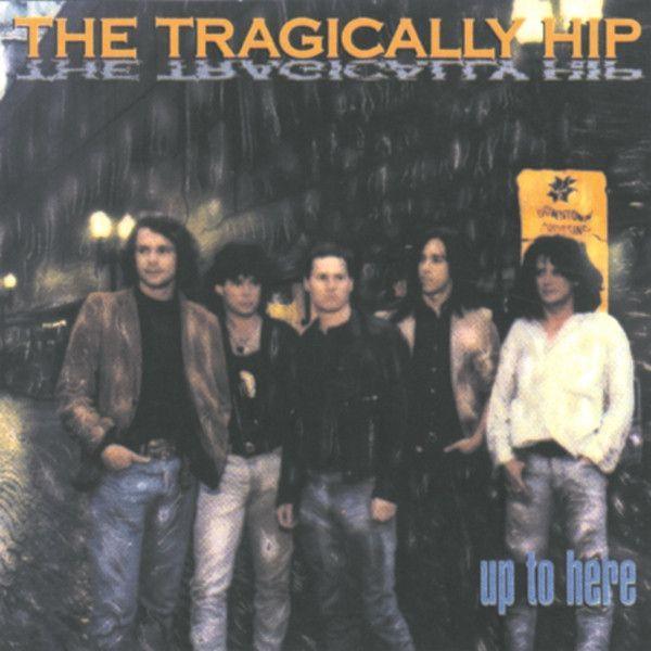 Tragically Hip, The - Up To Here (Reissue)Vinyl