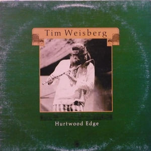 Tim Weisberg - Hurtwood Edge/Another Time (LP, Album, RE, Used)Used Records