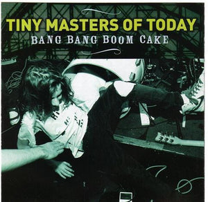 Tiny Masters Of Today - Bang Bang Boom CakeVinyl