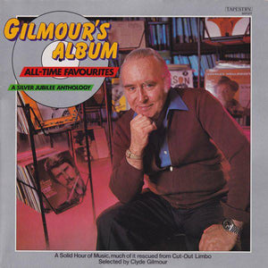 Various - Gilmour's Album - All-Time Favourites - A Silver Jubilee Anthology (LP, Comp, Used)Used Records