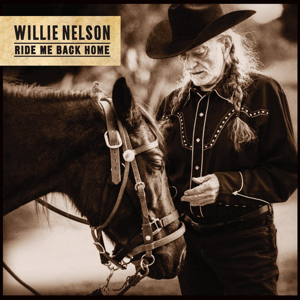 Willie Nelson - Ride Me Back HomeVinyl